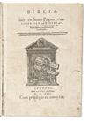 BIBLE IN LATIN.  Biblia sancta ex Santis Pagnini tralatione.  Edited by Michael Servetus.  1542